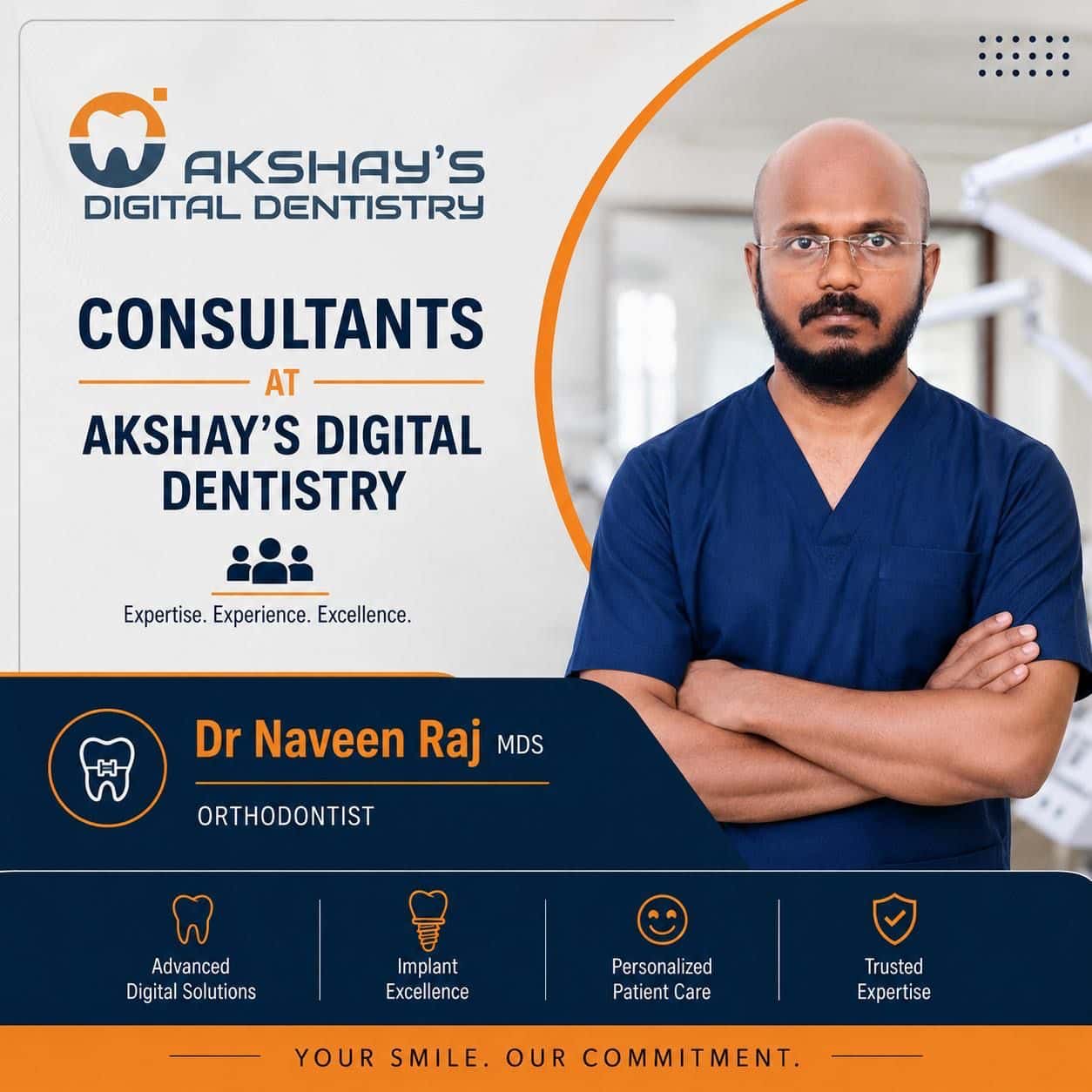 Dr. Naveen Raj, dental consultant at Akshay Digital Dentistry